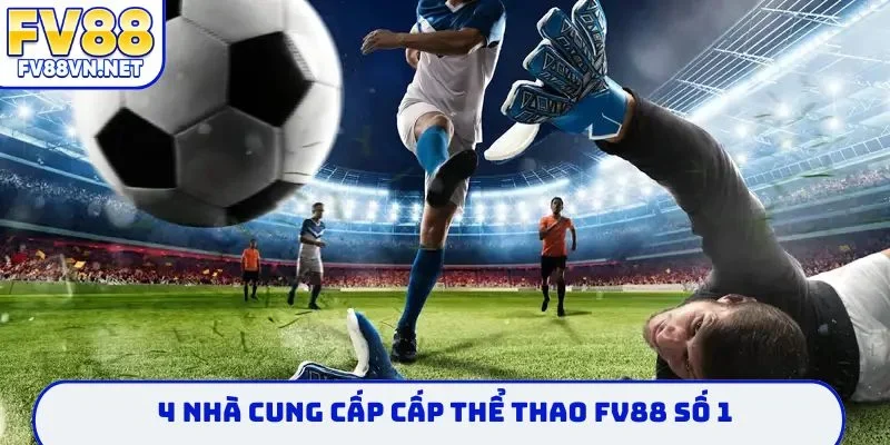 3 ưu điểm độc quyền sảnh thể thao FV88
