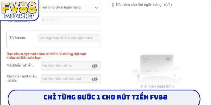 Chỉ từng bước 1 cho rút tiền FV88