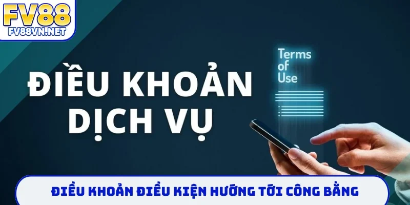 Điều khoản điều kiện hướng tới công bằng