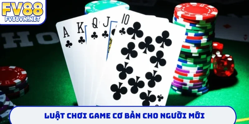 Luật chơi game cơ bản cho người mới
