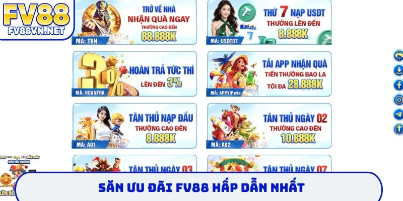 Săn ưu đãi FV88 hấp dẫn nhất